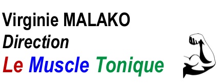 Signature Virginie MALAKO, direction du Muscle Tonique